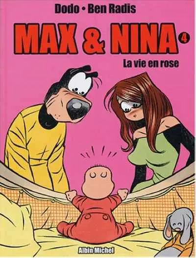 Max & Nina Tome 4 La vie en rose