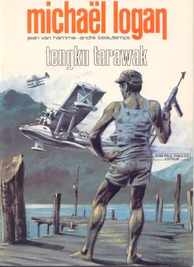 Michaël Logan Tome 3 Tengku Tarawak