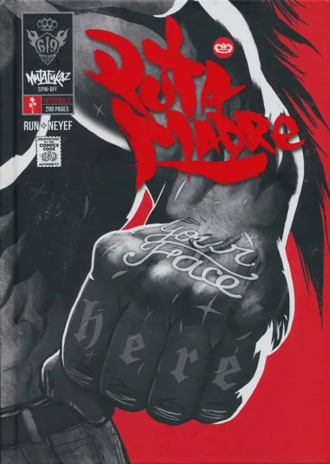 Mutafukaz' Puta Madre Intégrale