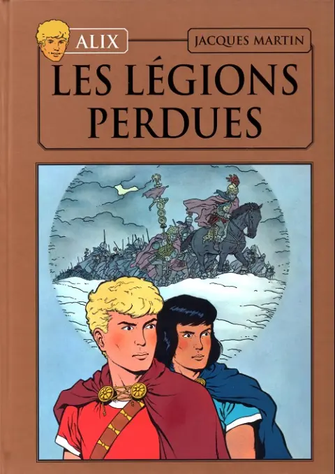 Alix La collection Tome 6 Les légions perdues