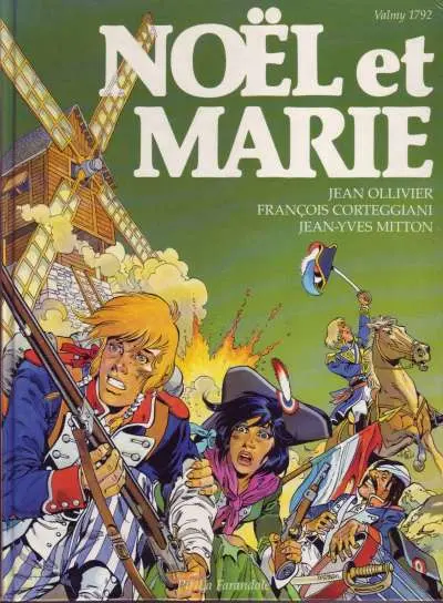 Noël et Marie Tome 3 Valmy 1792