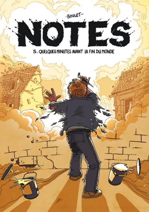 Notes Tome 5 Quelques minutes avant la fin du monde