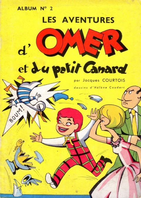 Les aventures d'Omer et du petit Canard Album N° 2