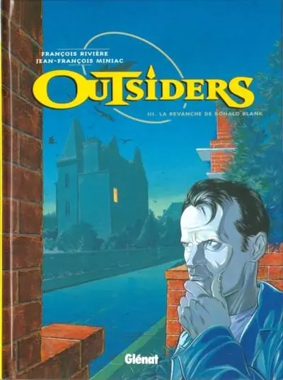 Outsiders Tome 3 La revanche de Ronald Blank