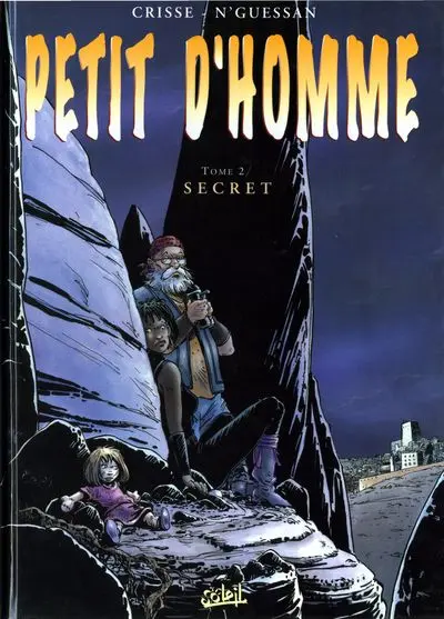 Petit d'homme Tome 2 Secret