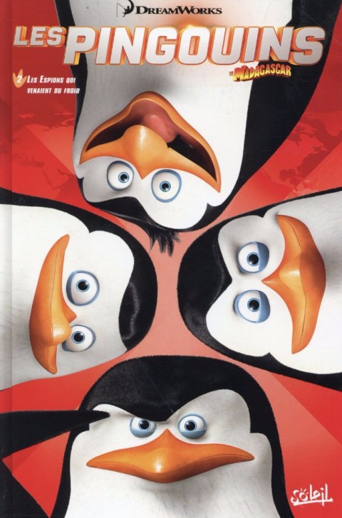 Les Pingouins de Madagascar Soleil Tome 2 Les espions qui venaient du froid