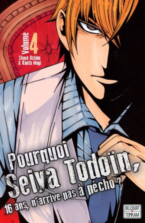Pourquoi Seiya Todoïn, 16 ans, n'arrive pas à pécho ? Volume 4