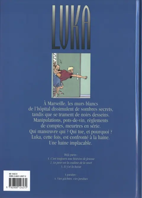 Verso de l'album Luka Tome 3 Et j'ai la haine