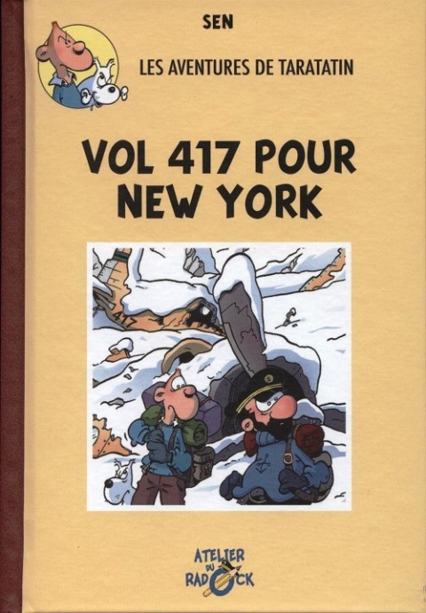 Radock III Tome 4 Les aventures de Taratatin - Vol 417 pour New York