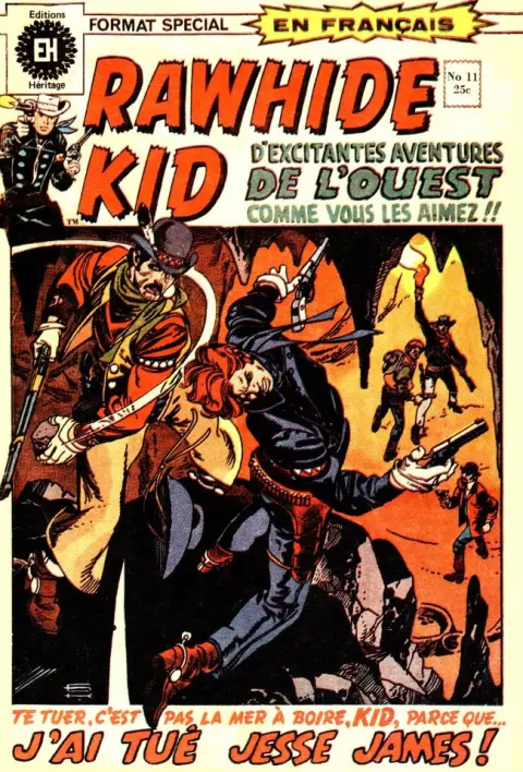 Rawhide Kid N° 11 J'ai tué Jesse James !