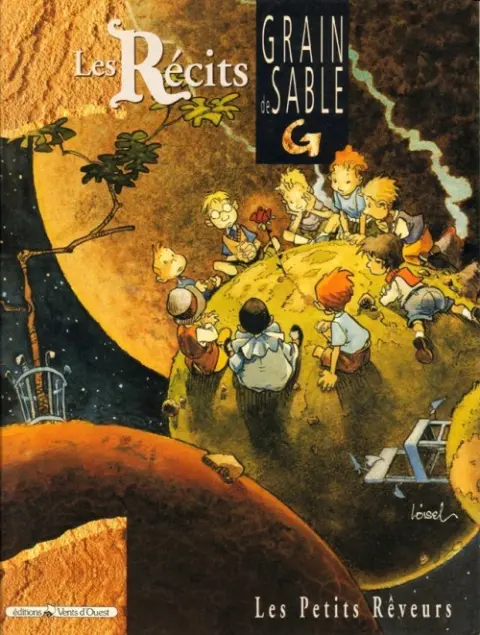 Les Récits Tome 1 Les petits rêveurs