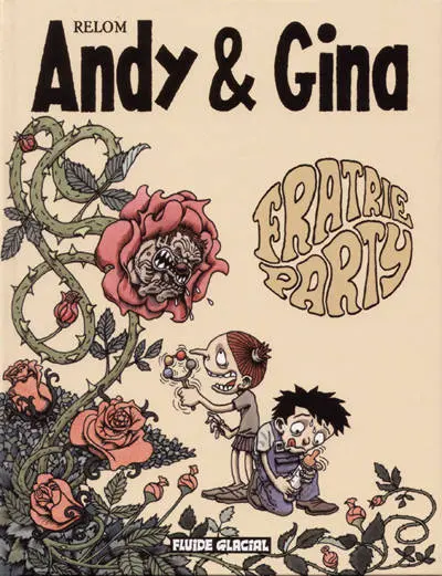 Andy & Gina Tome 4 Fratrie Party