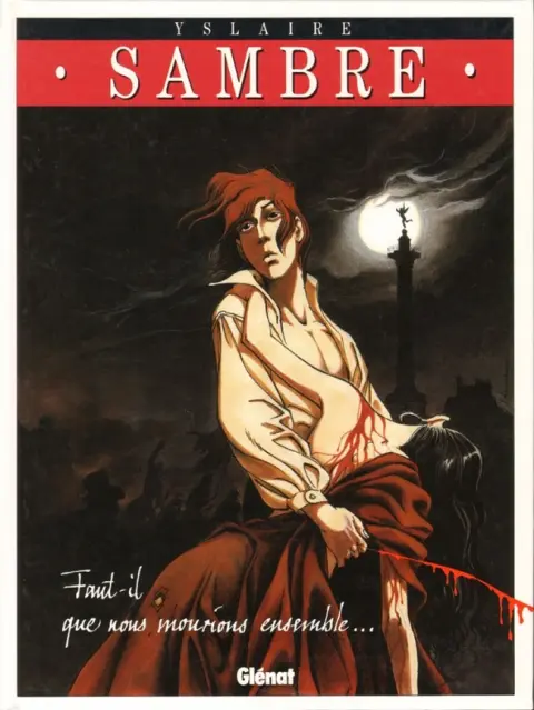 Sambre Tome 4 Faut-il que nous mourions ensemble...