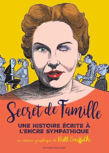 Secret de famille Une histoire écrite à l'encre sympathique
