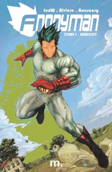 Anonyman Tome 1 Abricot