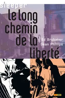 Sleeper Tome 4 Le long chemin de la liberté