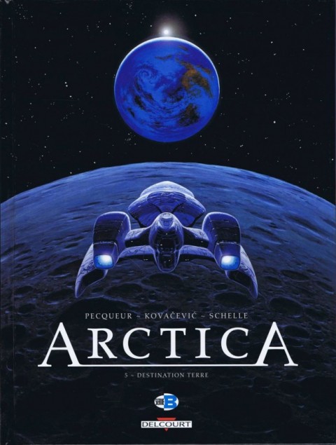 Arctica Tome 5 Destination terre
