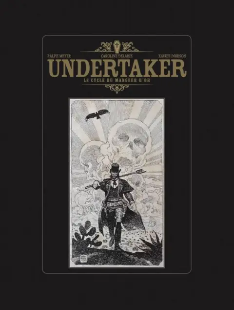 Undertaker Bruno Graff Le cycle du mangeur d'or