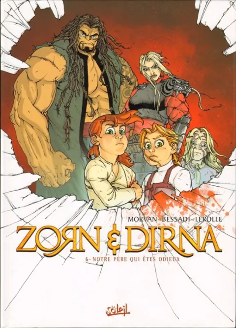 Zorn & Dirna Tome 6 Notre père qui êtes odieux