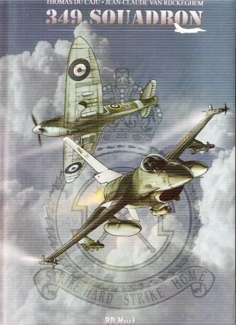 Couverture de l'album 349 squadron Strike Hard Strike Home