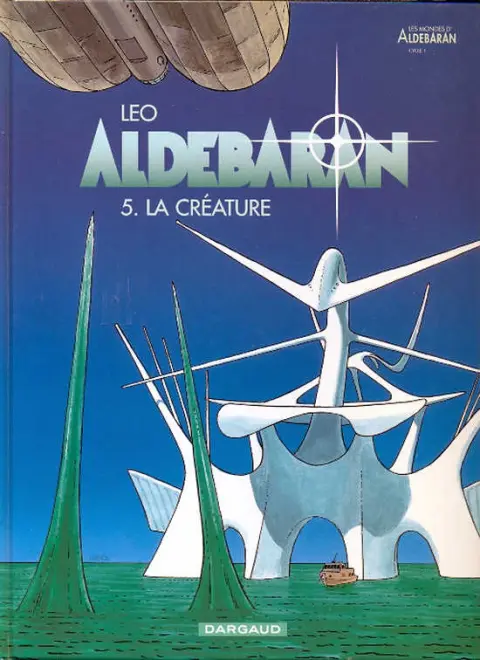 Couverture de l'album Aldébaran Tome 5 La créature