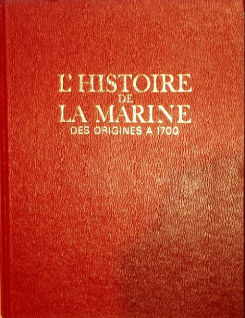 Couverture de l'album Chromos Hergé (Tintin raconte...) Tome 4 L'Histoire de la marine - Des origines à 1700