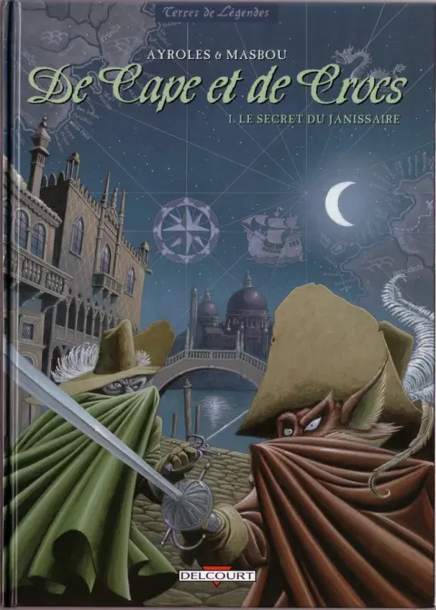 Couverture de l'album De Cape et de Crocs Tome 1 Le secret du janissaire