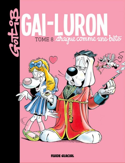 Couverture de l'album Gai-Luron Tome 8 Gai-Luron drague comme une bête