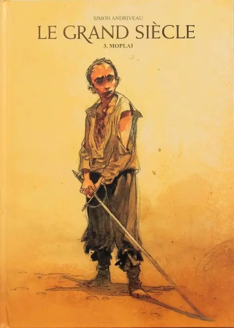 Le Grand siècle Tome 3 Moplai