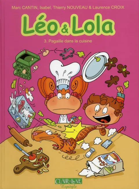 Couverture de l'album Léo & Lola Tome 6 Pagaille dans la cuisine