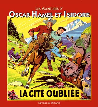 Couverture de l'album Oscar Hamel et Isidore Tome 6 La cité oubliée