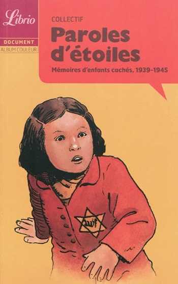 Couverture de l'album Paroles d'étoiles Mémoires d'enfants cachés, 1939-1945