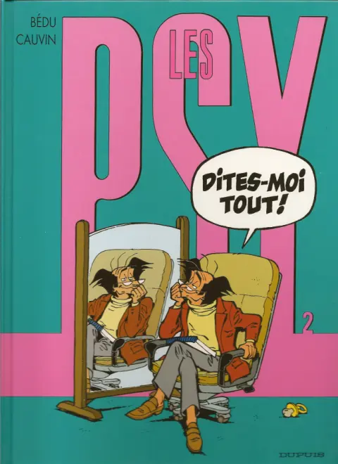 Couverture de l'album Les Psy Tome 2 Dites-moi tout !