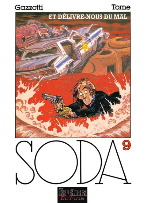 Couverture de l'album Soda Tome 9 Et délivre-nous du mal