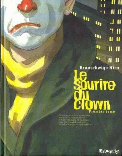 Couverture de l'album Le Sourire du clown Tome 1 Premier tome