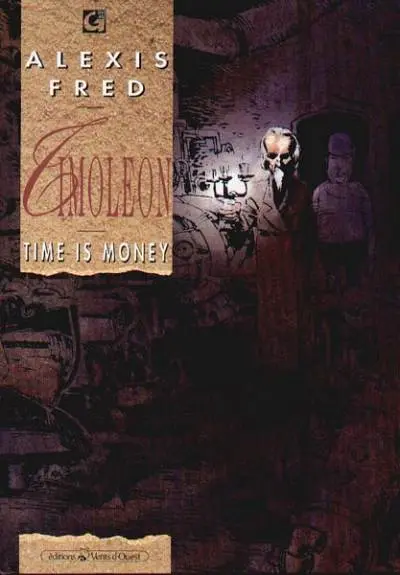 Timoléon Tome 1 Time is money