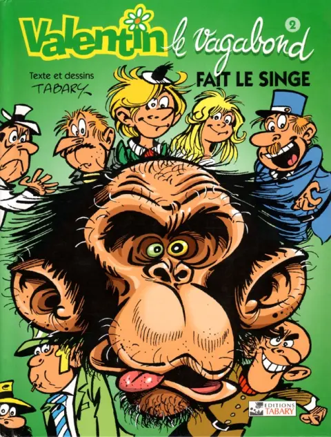 Couverture de l'album Valentin le vagabond Tome 4 Valentin fait le singe