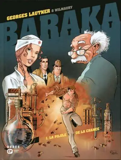 Baraka Tome 1 La pilule de la chance