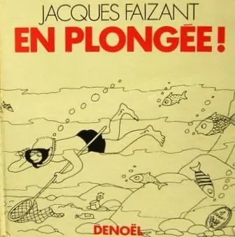 En plongée !