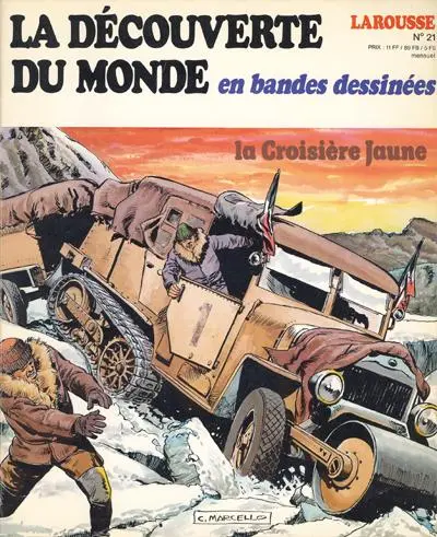 La Découverte du monde en bandes dessinées Tome 21 La croisère Jaune