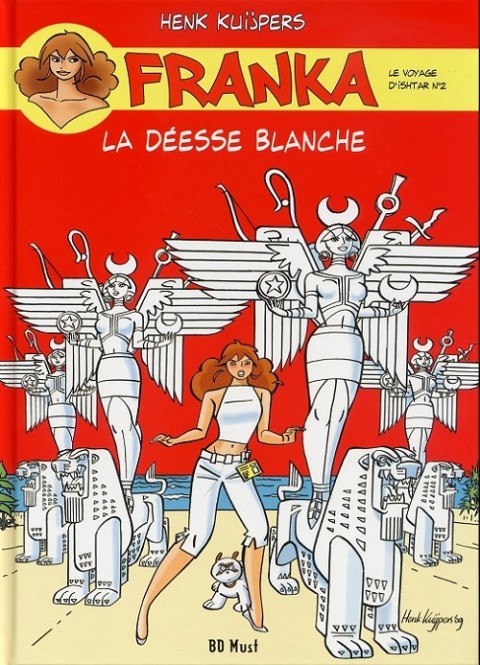 Couverture de l'album Franka BD Must Tome 20 La Déesse blanche - Le Voyage d'Ishtar n°2