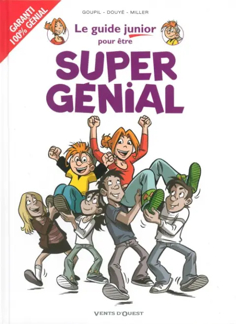 Les guides junior Tome 13 Le guide junior pour être super génial