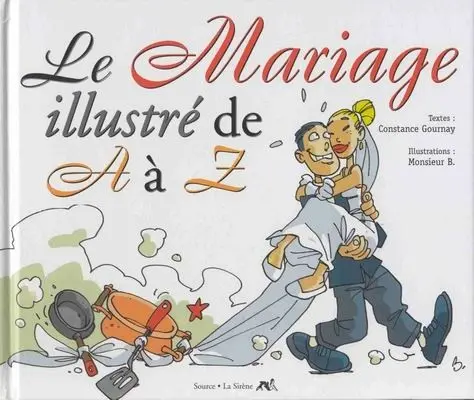 de A à Z Le Mariage illustré de A à Z