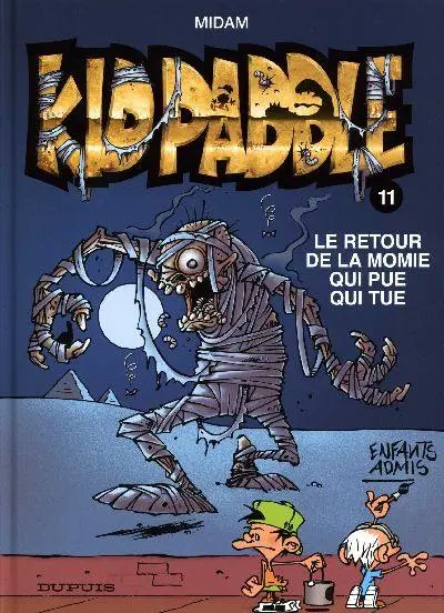 Kid Paddle Tome 11 Le retour de la momie qui pue qui tue