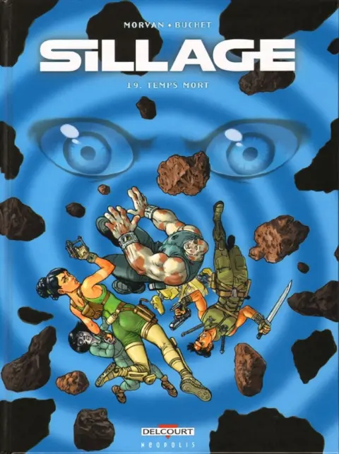 Sillage Tome 19 Temps mort