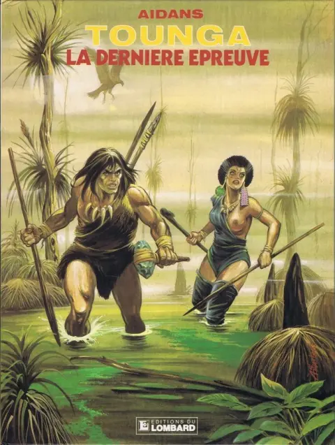 Tounga Tome 14 La dernière épreuve
