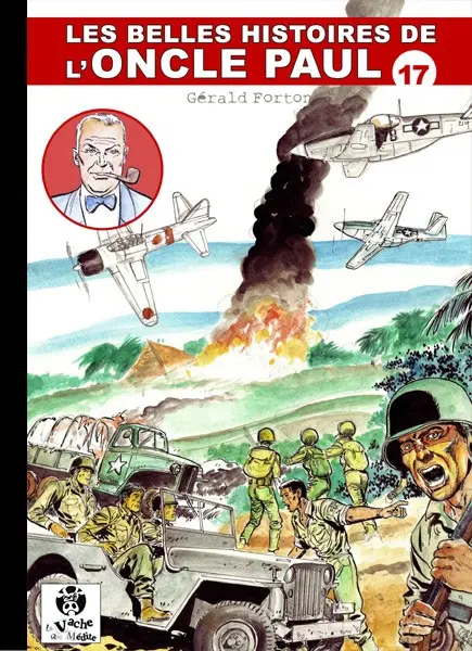 Les Belles histoires de l'Oncle Paul Tome 17