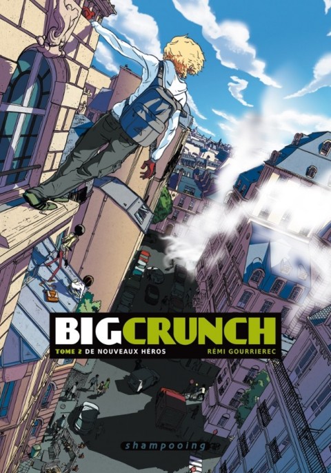 Couverture de l'album Big Crunch Tome 2 De nouveaux héros