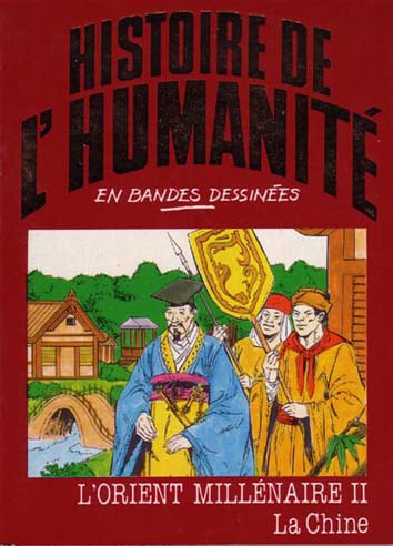 Couverture de l'album Histoire de l'humanité en bandes dessinées Tome 48 L'Orient Millénaire II - La Chine
