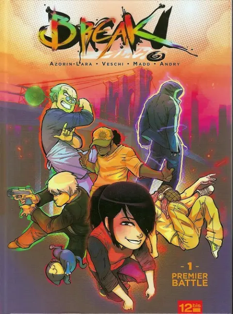 Break ! Tome 1 Premier battle